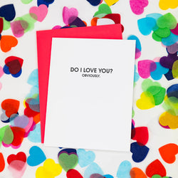 Do I Love You Card