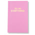 Tell Me Everything Journal