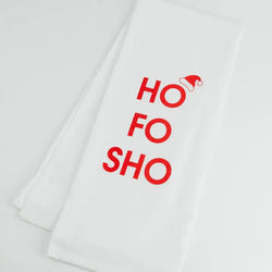 Ho Fo Sho Tea Towel