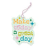 Make Today A Great Day Air Freshener