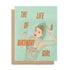 The Life of A Birthday Girl Card