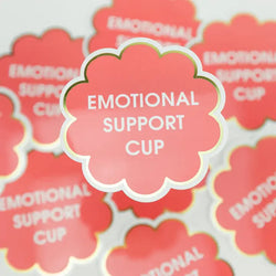 Emotional Support Cup Sticker