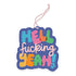 Hell Fucking Yeah Air Freshener
