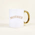 Mother Ceramic Mug
