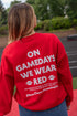 On Gamedays We Wear Red Sweatshirt