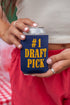 #1 Draft Pick Koozie