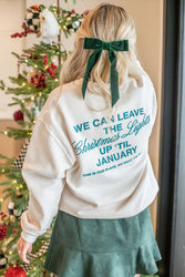 Til January Sweatshirt