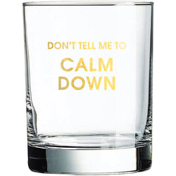 Calm Down Rocks Glass