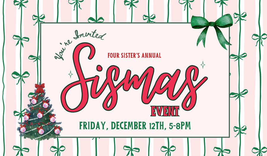 Sismas Party at Four Sisters Boutique