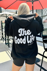 The Good Life Hoodie (Black)