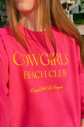 Cowgirls Beach Club Sweatshirt