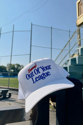 Out Of Your League Trucker Hat