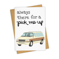 Pick Me Up Card