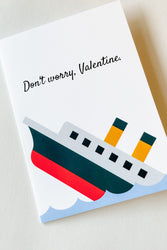 Don't Worry Valentine Card