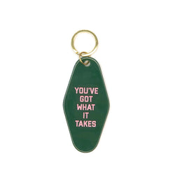 You've Got What It Takes Keytag