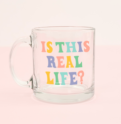 Is This Real Life Glass Mug